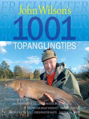 cover image of John Wilson's 1001 Top Angling Tips
